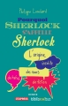 Couverture Pourquoi Sherlock s'appelle Sherlock : L'origine insolite des noms de héros de fiction Editions Omnibus 2016