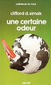 Couverture Une certaine odeur / Eux qui marchent comme les hommes Editions Denoël (Présence du futur) 1987