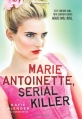 Couverture Marie Antoinette, Serial Killer Editions Point 2013