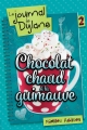 Couverture Le journal de Dylane, tome 02 : Chocolat chaud à la guimauve Editions Boomerang 2015