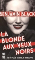 Couverture La blonde aux yeux noirs Editions 10/18 2016