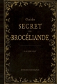 Couverture Guide Secret de Brocéliande Editions Ouest-France (Guide Secret) 2015