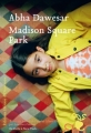 Couverture Madison Square park Editions Héloïse d'Ormesson 2016