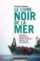 Couverture Le Livre Noir de la Mer Editions du Moment 2015