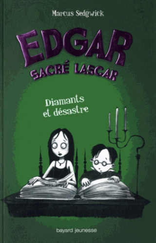 Couverture Edgar sacré lascar, tome 6 : Diamants et désastre