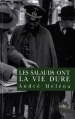 Couverture Les salauds ont la vie dure Editions E-dite 2011