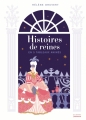 Couverture Histoires de reines Editions de La Martinière (Jeunesse) 2015