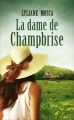 Couverture La dame de Champbrise Editions France Loisirs 2015