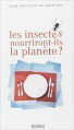 Couverture Les insectes nourriront-ils la planète Editions du Rouergue 2013