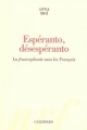 Couverture Espéranto, désespéranto Editions Gallimard  (Hors série Connaissance) 2006