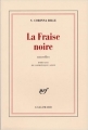 Couverture La fraise noire Editions Gallimard  (Blanche) 1976
