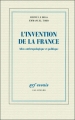 Couverture L'invention de la France Editions Gallimard  (Essais) 2012