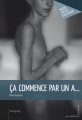 Couverture Ca commence par un A... Editions Mon Petit Editeur (Publibook) 2011