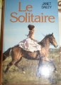 Couverture Le solitaire Editions France Loisirs 1982