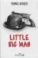Couverture Little Big Man, Mémoires d'un visage pâle Editions Télémaque (Frontières) 2014