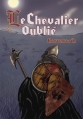 Couverture Le Chevalier Oublié Editions Black-out 2014