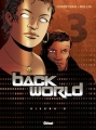Couverture Back world, tome 3 : Niveau 3 Editions Glénat (Grafica) 2009