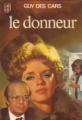 Couverture Le donneur Editions J'ai Lu 1978