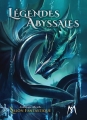 Couverture Légendes Abyssales : Anthologie officielle du salon fantastique Editions Mythologica 2016