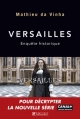 Couverture Versailles : Enquête historique Editions Tallandier 2015