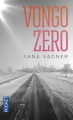 Couverture Vongozero, tome 1 Editions Pocket 2016