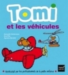 Couverture Tomi et les véhicules Editions Hatier (Jeunesse) 2014