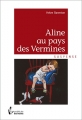 Couverture Alice aux pays des vermines Editions Société des écrivains (Suspense) 2015