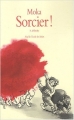 Couverture Sorcier !, tome 5 : L'étoile Editions L'École des loisirs (Neuf) 2008
