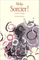 Couverture Sorcier !, tome 7 : Secrets et confitures Editions L'École des loisirs (Neuf) 2009