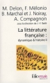 Couverture La littérature française : Dynamique et histoire, tome 2 Editions Folio  (Essais) 2007