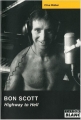 Couverture Bon Scott Highway To Hell Editions Camion blanc (Camion Noir) 2009