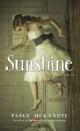 Couverture Sunshine, tome 1 Editions Hachette (Black Moon) 2016