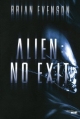 Couverture Alien : No exit Editions Le Cherche midi 2011