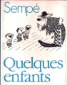 Couverture Quelques enfants Editions Denoël 1995