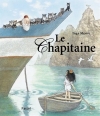 Couverture Le chapitaine Editions L'École des loisirs (Pastel) 2014