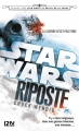 Couverture Star Wars : Aftermath, tome 1 : Riposte Editions 12-21 2016