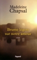 Couverture Brume légère sur notre amour Editions Fayard 2016