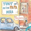 Couverture Tout ce qu'un papa dira toujours Editions L'élan vert 2015