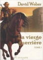 Couverture La vierge guerrière, tome 1 Editions L'Atalante (La Dentelle du cygne) 2013