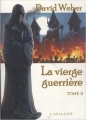 Couverture La vierge guerrière, tome 2 Editions L'Atalante (La Dentelle du cygne) 2013
