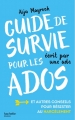 Couverture Guide de survie pour les ados écrit par une ado Editions Hachette (Témoignages) 2016