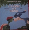 Couverture Le lièvre et la tortue Editions Hachette (Jeunesse) 2016