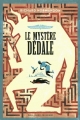 Couverture Les enquêtes d'Hermès, tome 1 : Le mystère Dédale Editions Gallimard  (Jeunesse) 2016