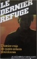 Couverture Le dernier refuge Editions France Loisirs 1987