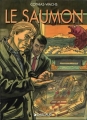 Couverture Le saumon, tome 1 Editions Dargaud 1995