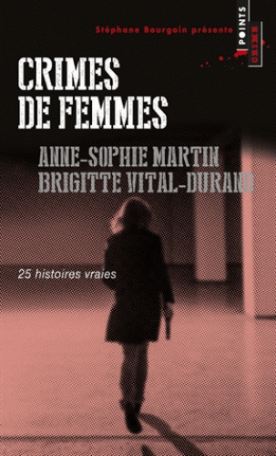 Couverture Crimes de Femmes : 25 histoires vraies