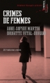 Couverture Crimes de Femmes : 25 histoires vraies Editions Points (Crime) 2015