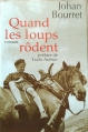Couverture Quand les loups rôdent Editions France Loisirs (Romans historiques) 2000