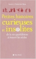 Couverture Petites histoires curieuses et insolites de la vie quotidienne à travers les siècles Editions Albin Michel 2008