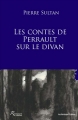 Couverture Les contes de Perrault sur le divan Editions Riveneuve 2015